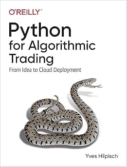 Python for Algorithmic Trading: From Idea To Cloud Deployment
